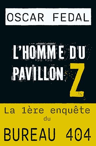 Couverture L'Homme du Pavillon Z