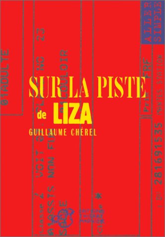 Couverture Sur la piste de Liza Thierry Magnier Editions
