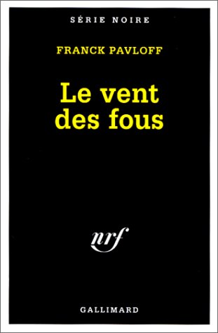 Couverture Le Vent des fous Gallimard