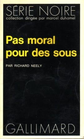 Couverture Pas moral pour des sous Gallimard