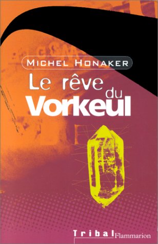 Couverture Le Rve du Vorkeul Flammarion