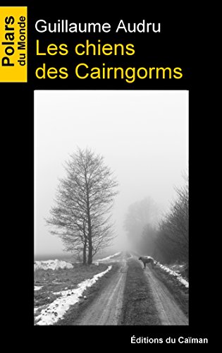 Couverture Les Chiens des Cairngorms Editions du Caman