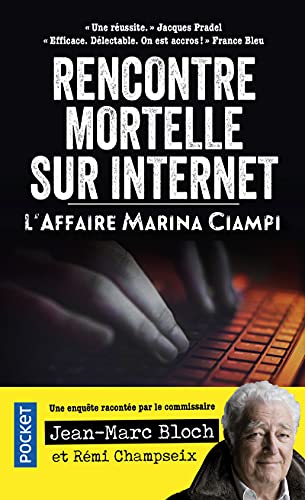 Couverture Rencontre mortelle sur Internet - L'Affaire Marina Ciampi