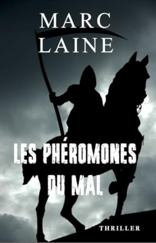 Couverture Les Phromones du mal Auto-dition