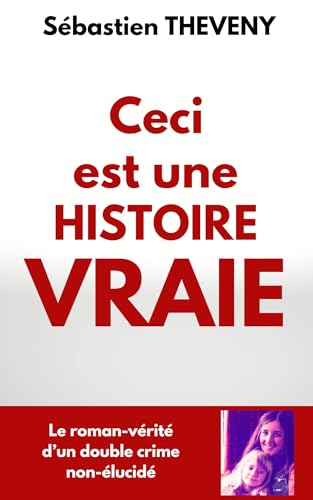 Couverture Ceci est une histoire vraie