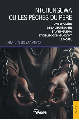 Couverture Ntchunguwa ou les pchs du pre