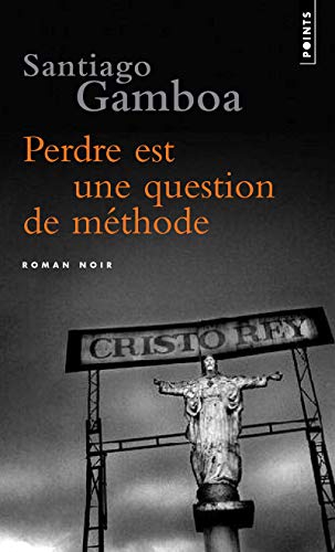 Couverture Perdre est une question de mthode Points