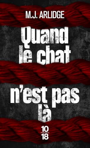 Couverture Quand le chat n'est pas l... 10/18