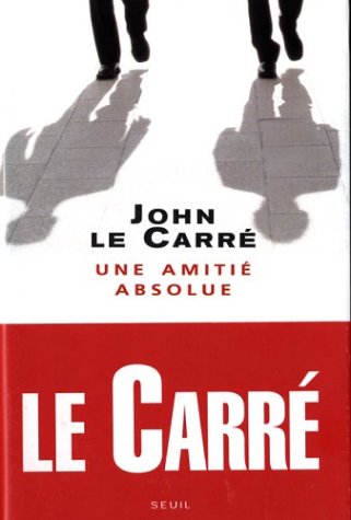 Couverture Une amiti absolue Seuil