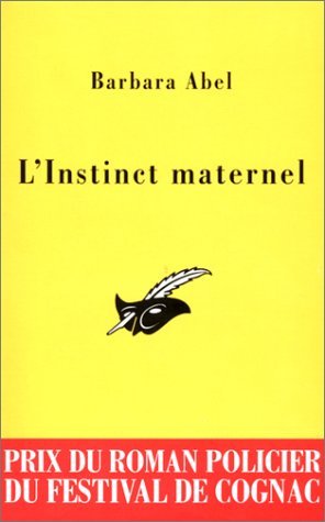 Couverture L'Instinct maternel Librairie des Champs-Elyses - Le Masque