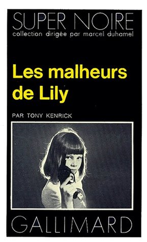 Couverture Les Malheurs de Lily Gallimard
