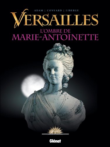 Couverture L'Ombre de Marie-Antoinette