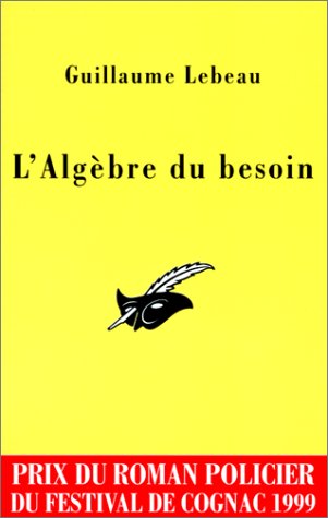 Couverture L'Algbre du besoin Librairie des Champs-Elyses - Le Masque