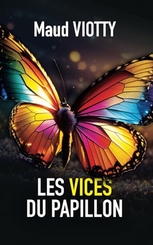 Couverture Les Vices du papillon