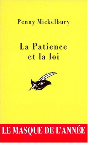 Couverture La Patience et la Loi Librairie des Champs-Elyses - Le Masque