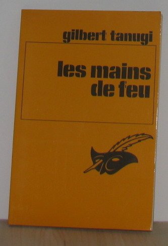 Couverture Les mains de feu Librairie des Champs-Elyses - Le Masque