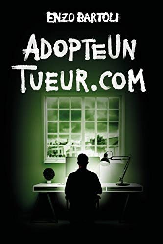 Couverture AdopteUnTueur.com Thomas & Mercer