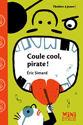 Couverture Coule cool, pirate !