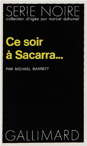 Couverture Ce soir  Sacarra... Gallimard