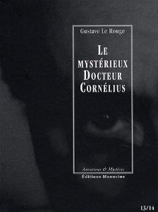 Couverture Le mystrieux Docteur Cornlius. pisodes 13 et 14: La fleur du sommeil et Le buste aux yeux d'meraude