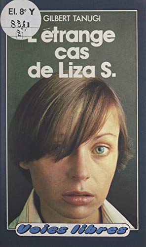Couverture L'Etrange cas de Liza S. Hachette (rdition numrique FeniXX)