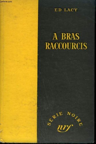 Couverture  bras raccourcis Gallimard