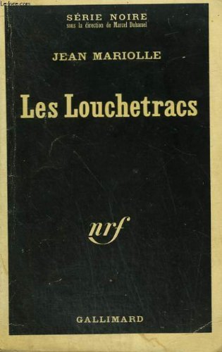 Couverture Les Louchetracs Gallimard