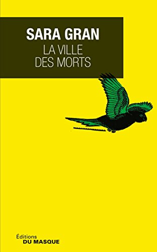 Couverture La Ville des morts Librairie des Champs-Elyses - Le Masque