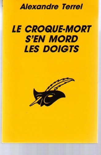 Couverture Le Croque-mort s'en mord les doigts Librairie des Champs-Elyses - Le Masque