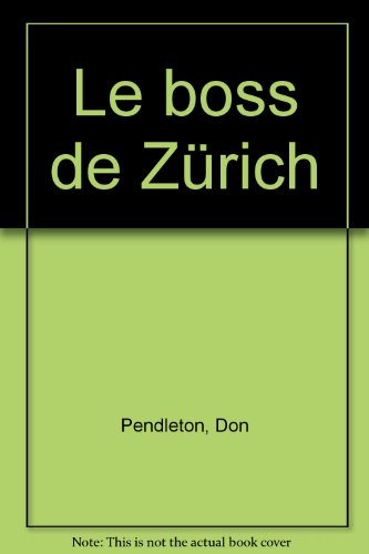 Couverture Le Boss de Zurich Presses de la Cit