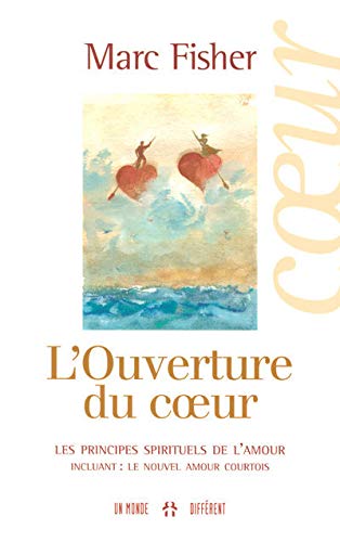 Couverture L'Ouverture du coeur