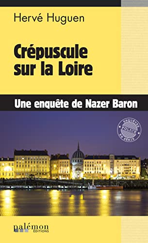Couverture Crpuscule sur la Loire Editions du Palmon