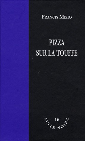 Couverture Pizza sur la touffe Editions La Branche