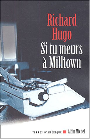 Couverture Si tu meurs  Milltown