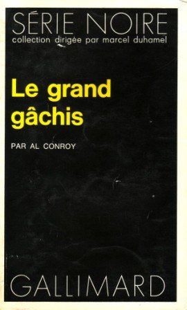 Couverture Le Grand gchis Gallimard