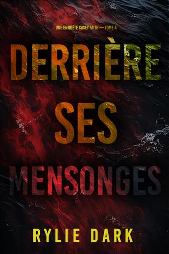 Couverture Derrire ses mensonges