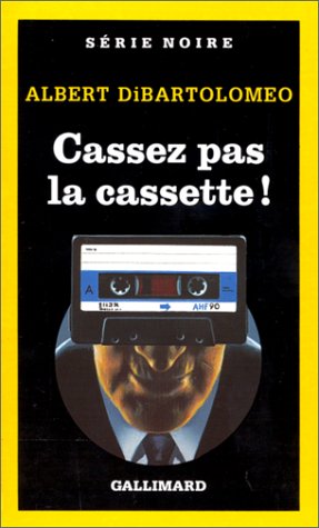 Couverture Cassez pas la cassette ! Gallimard