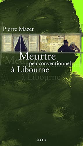 Couverture Meurtre peu conventionnel  Libourne Elytis