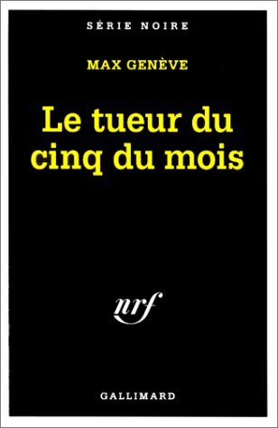 Couverture Le tueur du cinq du mois Gallimard