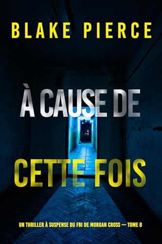 Couverture A cause de cette fois