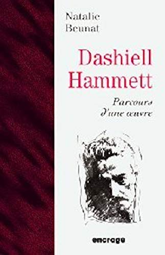 Couverture Dashiell Hammett : Parcours d'une oeuvre Encrage Editions