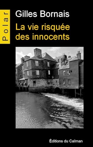 Couverture La vie risqu�e des innocents