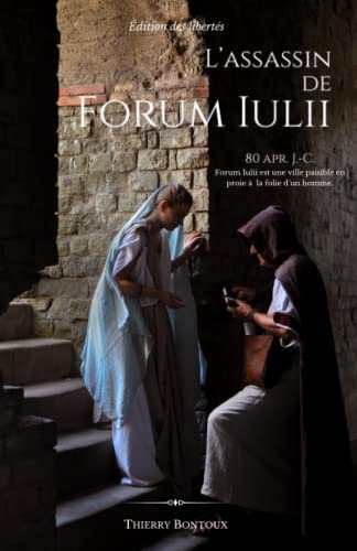 Couverture L'Assassin de Forum Iulii Auto-dition