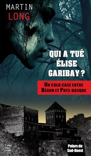 Couverture Qui a tu Elise Garibay ?