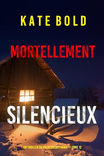 Couverture Mortellement silencieux