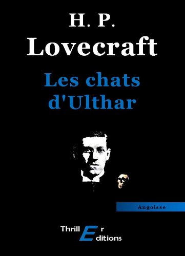 Couverture Les Chats d'Ulthar Thriller Editions