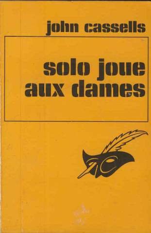 Couverture Solo joue aux dames Librairie des Champs-Elyses - Le Masque