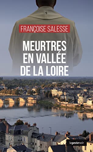 Couverture Meurtres en valle de la Loire