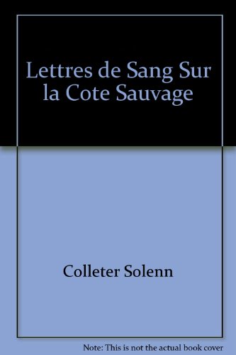 Couverture Lettres de sang sur la Cte Sauvage Editions Alain Bargain