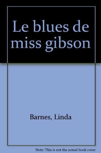 Couverture Le Blues de Miss Gibson Librairie des Champs-Elyses - Le Masque